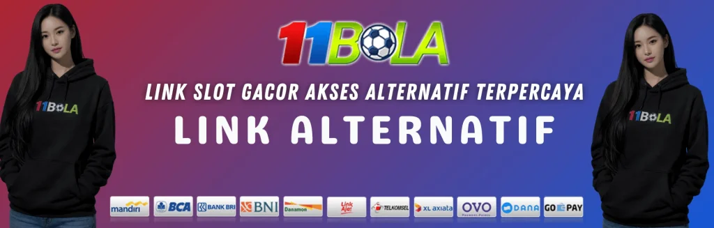 Link Alternatif Resmi 11bola – Akses Bebas
